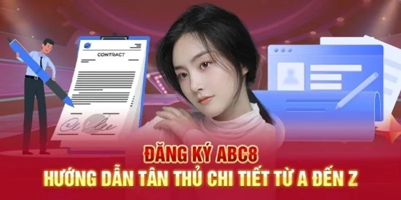Quy trình thực hiện các bước đăng ký cơ bản tại ABC8